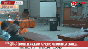 BIMTEK  PENINGKATAN KAPASITAS APARATUR DESA BINANGGA KECAMATAN MARAWOLA