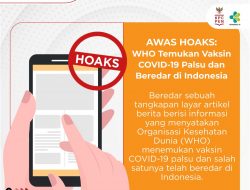 Awas Hoaks: WHO Temukan Vaksin COVID-19 Palsu dan Beredar di Indonesia