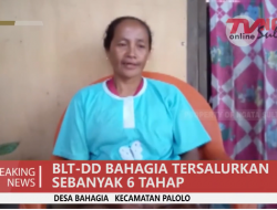 BLT DD BAHAGIA TERSALURKAN SEBANYAK 6 TAHAP