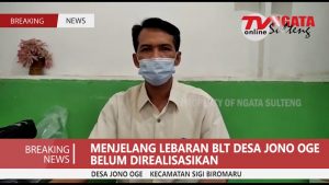 Menjelang Lebaran Penerima Manfaat Desa Jono Oge belum mendapatkan BLT