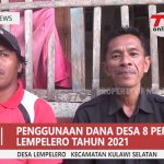 Penggunaan Dana Desa 8 Persen Desa Lempelero | Samuel M Heta (Kepala Desa)