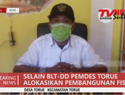 SELAIN BLT DD PEMDES TORUE ALOKASIKAN PEMBANGUNAN FISIK