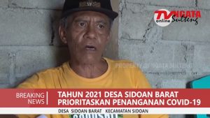 TAHUN 2021 PEMDES SIDOAN BARAT PRIORITASKAN PENANGAN COVID-19