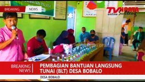 PEMBAGIAN BANTUAN LANGSUNG TUNAI (BLT) DI DESA BOBALO