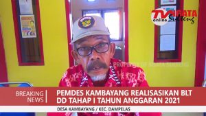 PENYALURAN DD BLT TAHAP I DESA KAMBAYANG PERIODE 2021