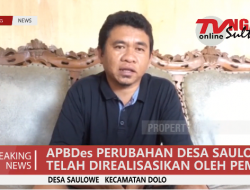 APBDes PERUBAHAN DESA SAULOWE TELAH DIREALISASIKAN OLEH PEMDES
