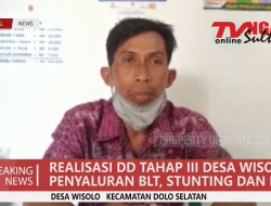 REALISASI DD TAHAP III DESA WISOLO, PENYALURAN BLT, STUNTING DAN FISIK