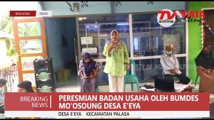 Peresmian Badan Usaha di Desa E’Eya oleh BUMDES MO’OSOUNG