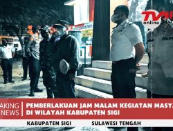 Pemberlakuan Jam Malam masa PPKM Level 3 Wilayah Kabupaten Sigi