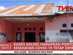 KADES KALEKE HARAPKAN PORTOKOL KESEHATAN COVID 19 TETAP DIPATUHI
