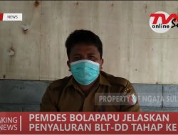 PEMDES BOLAPAPU JELASKAN PENYALURAN BLT DD TAHAP KE ENAM