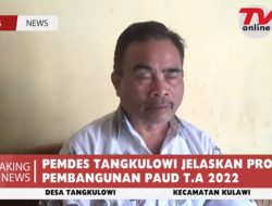 PEMDES TANGKULOWI JELASKAN PROGRAM PEMBANGUNAN PAUD T.A 2022