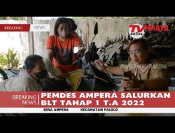 PEMDES AMPERA SALURKAN BLT TAHAP 1 T.A  2022