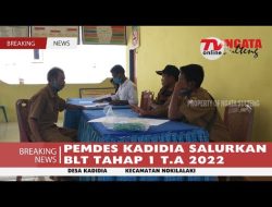 PEMDES KADIDIA SALURKAN BLT TAHAP 1 T.A  2022