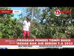 PROGRAM PEMDES TOMPI BUGIS REHAB BAK AIR BERSIH T.A 2022