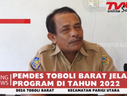 PEMDES TOBOLI BARAT JELASKAN PROGRAM DI TAHUN 2022