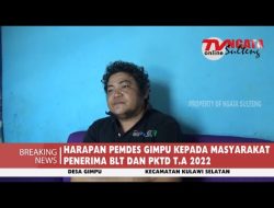 HARAPAN PEMDES GIMPU KEPADA MASYARAKAT PENERIMA BLT DAN PKTD T.A 2022