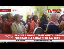 PEMDES BANGGA TELAH MENYALURKAN PROGRAM BLT TAHAP 2 DD T.A 2022