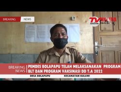 PEMDES BOLAPAPU TELAH MELAKSANAKAN  PROGRAM BLT DAN PROGRAM VAKSINASI DD T.A 2022