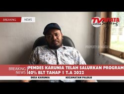 PEMDES KARUNIA TELAH SALURKAN PROGRAM 40% BLT TAHAP 1 T.A 2022