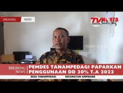 PEMDES TANAMPEDAGI PAPARKAN PENGGUNAAN DD 30% T.A 2022