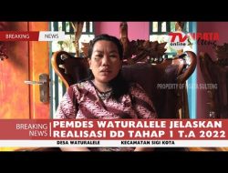 PEMDES WATURALELE JELASKAN REALISASI DD TAHAP 1 T.A 2022