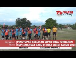 PENUTUPAN KEGIATAN SEPAK BOLA TURNAMEN CUP SEMANGAT BARU DI DESA SIBEDI TAHUN 2022