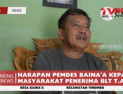 HARAPAN PEMDES BAINA’A KEPADA MASYARAKAT PENERIMA BLT T.A 2022