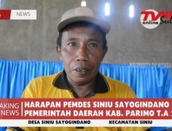 HARAPAN PEMDES SINIU SAYOGINDANO KEPADA PEMERINTAH DAERAH KAB. PARIMO T.A 2022