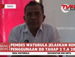 PEMDES WATUBULA JELASKAN RENCANA PENGGUNAAN DD TAHAP 2 T.A 2022