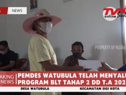 PEMDES WATUBULA TELAH MENYALURKAN PROGRAM BLT TAHAP 2 DD T.A 2022